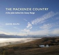 Abbildung von: The Mackenzie Country - David Ling Publishing Limited