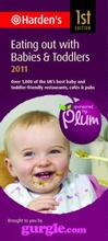 Cover: Eating Out with Babies and Toddlers 2011 - Harden's Guides