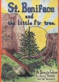 Cover: St. Boniface and the Little Fir Tree - Alfresco Books