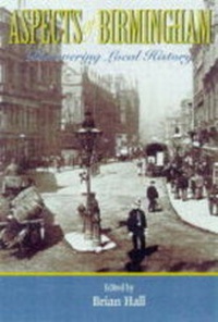 Enlarge image Cover: Aspects of Birmingham - Wharncliffe Books
