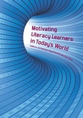 Cover: Motivating Literacy Learners in Today's World - New Zealand Council for Educational Research (NZCER) Press