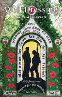 Abbildung von: Well Dressing Guide and Souvenir - Ashbourne Editions