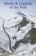 Cover: Myths & Legends of the Peak - Ashbourne Editions