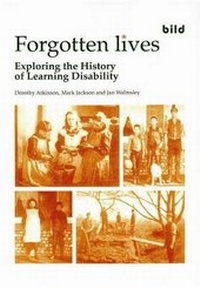 Enlarge image Cover: Forgotten Lives - British Institute of Learning Disabilities