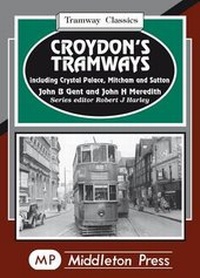 Enlarge image Cover: Croydon's Tramways - Middleton Press