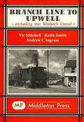 Cover: Branch Line to Upwell - Middleton Press