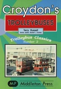 Enlarge image Cover: Croydon Trollybuses - Middleton Press