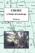 Cover: Churt: A Medieval Landscape - John Owen Smith