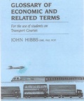 Cover: Glossary of Economic and Related Terms for the Use of Students on Transport Courses - Roadmaster Publishing