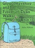 Cover: Gloucestershire and Forest of Dean Walks: Circular Walks Discovering the Heritage of Glorious Gloucestershire - Reardon Publishing