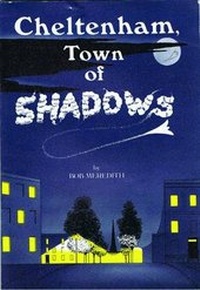 Enlarge image Cover: Cheltenham Town of Shadows - Reardon Publishing