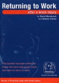 Cover: Returning to Work After a Brain Injury - Headway - the brain injury association