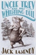 Cover: Uncle Trev and the Whistling Bull - Gecko Press