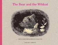 Abbildung von: The Bear and the Wildcat - Gecko Press