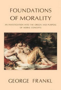 Enlarge image Cover: Foundations of Morality - Open Gate Press