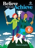 Cover: Believe You Can Achieve Bk 6 (Ys 7-10) - Essential Resources Ltd