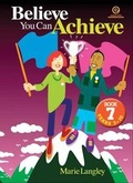 Cover: Believe You Can Achieve Bk 7 (Ys 7-10) - Essential Resources Ltd