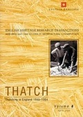 Cover: Thatch: Thatching in England 1940-1994 Pt. 2 - James & James (Science Publishers) Ltd
