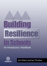 Enlarge image Cover: Building Resiliency in Schools - Essential Resources Ltd