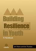 Cover: Building Resiliency in Youth - Essential Resources Ltd