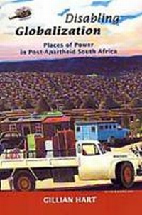 Enlarge image Cover: Disabling Globalization - University of KwaZulu-Natal Press