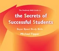Enlarge image Cover: The Secrets of Successful Students (The Positively MAD Guide To) - Lucky Duck Publishing