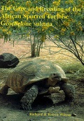 Cover: The Care and Breeding of the African Spurred Tortoise Geochelone Sulcata - Carapace Press