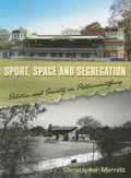 Cover: Sport, Space and Segregation - University of KwaZulu-Natal Press