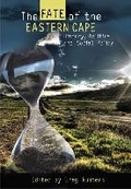 Cover: The Fate of the Eastern Cape - University of KwaZulu-Natal Press