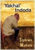 Cover: Yakhal'Indoda - University of KwaZulu-Natal Press
