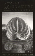 Cover: Decadent Gardener - Dedalus Ltd