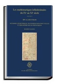 Abbildung von: Les Mathematiques Infinitesimales du IXe au XIe Siecle: Ibn Al-Haytham - Methodes Geometriques, Transformations Ponchelles Et Philosophie Des Mathematiques Volume 4 - Al-Furqan Islamic Heritage Foundation