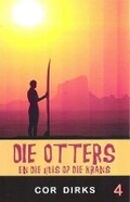 Cover: Die Otters En Die Huis Op Die Krans - Protea Boekhuis