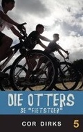 Cover: Die Otters Se Fietstoer - Protea Boekhuis