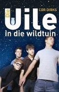 Cover: Die Uile in Die Wildtuin - Protea Boekhuis