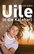 Cover: Die Uile in Die Kalahari - Protea Boekhuis