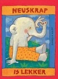 Cover: Neuskrap is Lekker - Protea Boekhuis