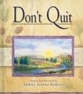 Cover: Don't Quit - Christian Art Publishers