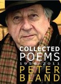 Cover: Collected Poems 1956-2011 - Peter Bland - Steele Roberts & Associates Ltd