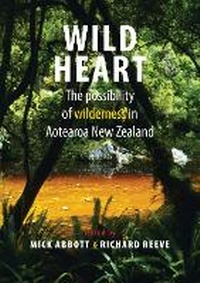 Enlarge image Cover: Wild Heart - Otago University Press