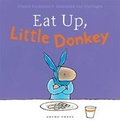 Cover: Eat Up, Little Donkey - Gecko Press