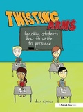 Cover: Twisting Arms - Prufrock Press