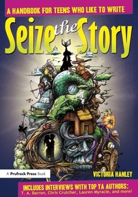Enlarge image Cover: Seize the Story - Prufrock Press