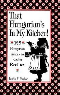 Enlarge image Cover: That Hungarian's in My Kitchen - Five Star Publications
