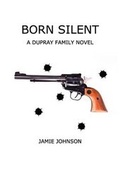 Cover: Born Silent - Lupine Publishing