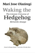 Cover: Waking the Hedgehog - Center for Basque Studies Press