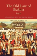 Cover: The Old Law of Bizkaia (1452) - Center for Basque Studies Press