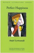 Cover: Perfect Happiness - University of Nevada Reno,  Basque Studies Program,U.S.