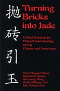 Cover: Turning Bricks Into Jade - Intercultural Press