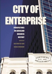 Abbildung von: City of Enterprise - Auckland University Press